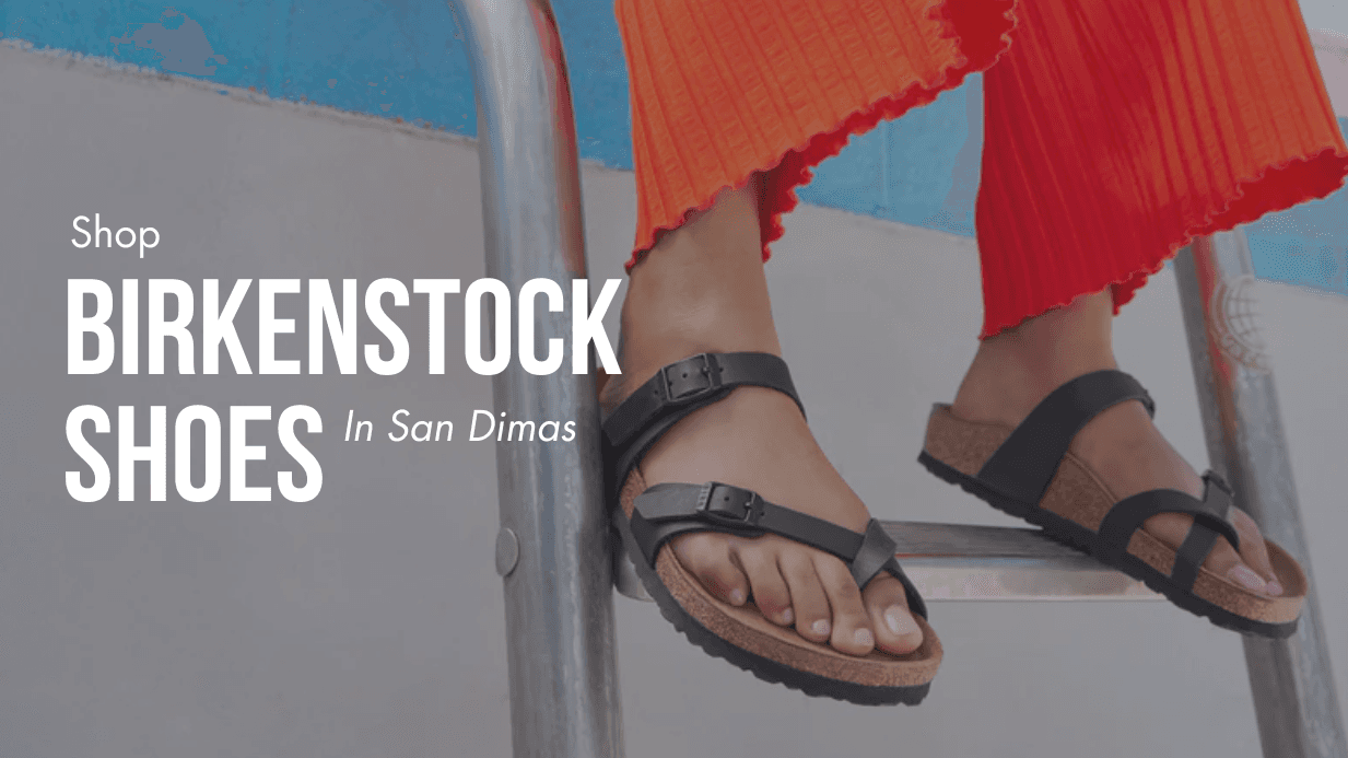 Shop Birkenstock Shoes in San Dimas