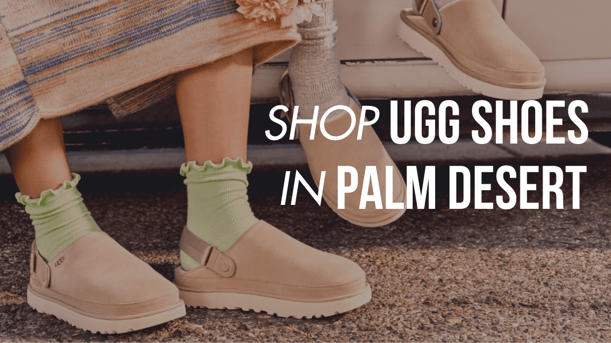 Shop UGG Shoes in Palm Desert