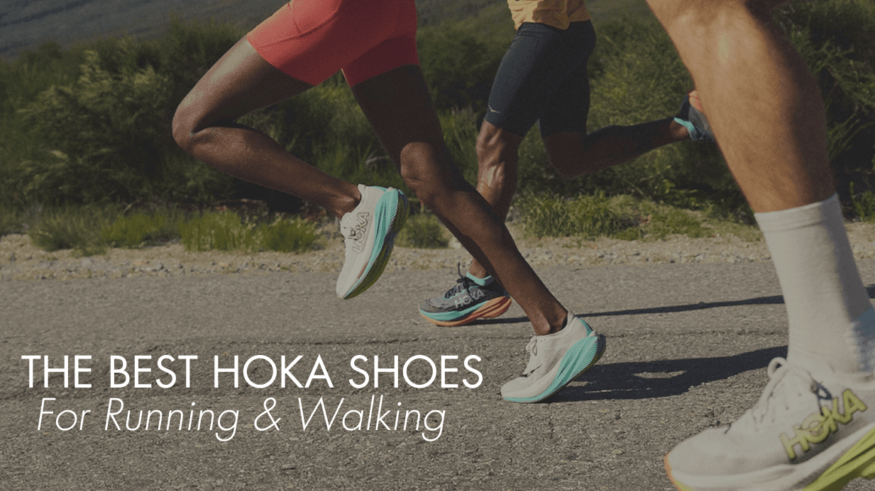 The Best HOKA Running & Walking Shoes