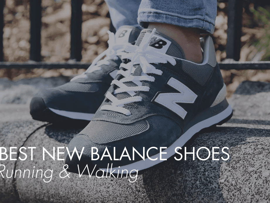 The Best New Balance Shoes for Running and Walking 2026