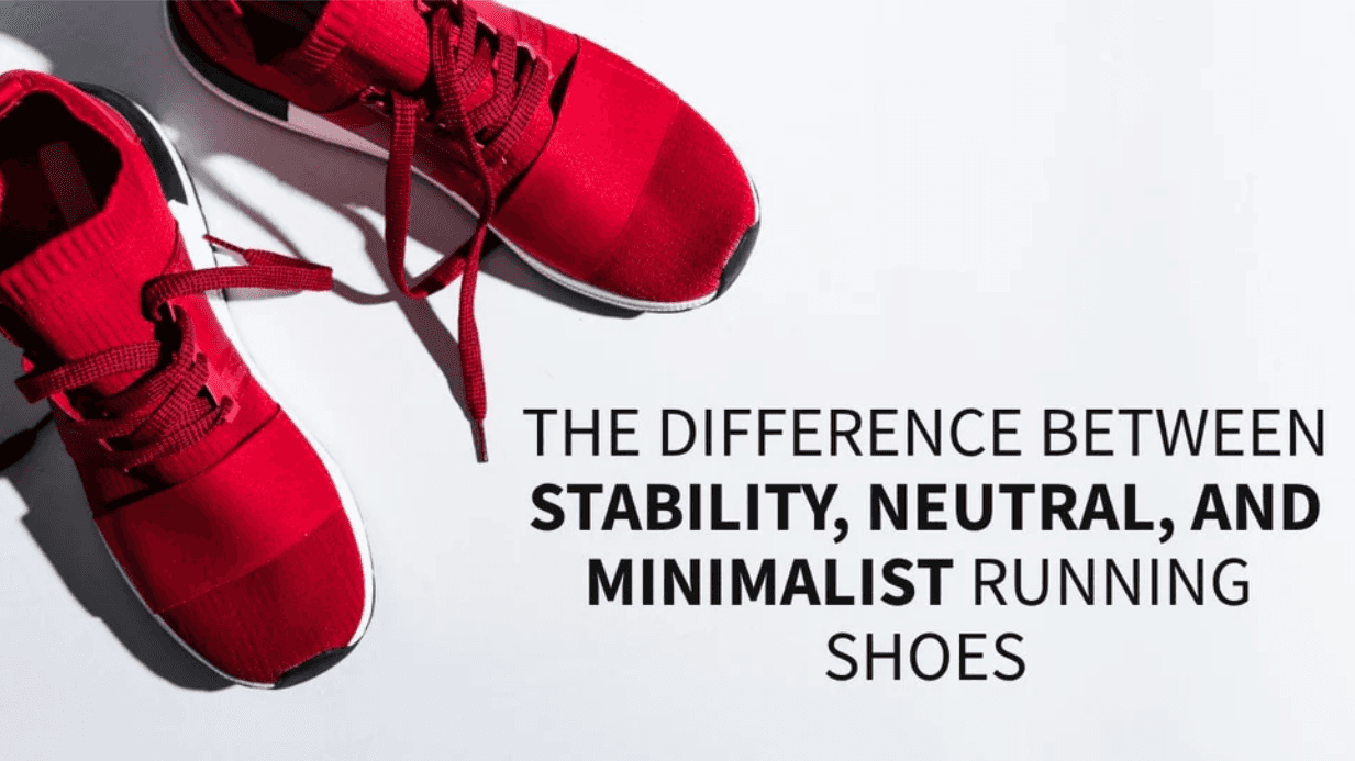 The Difference Between Stability, Neutral, and Minimalist Running Shoes 2025