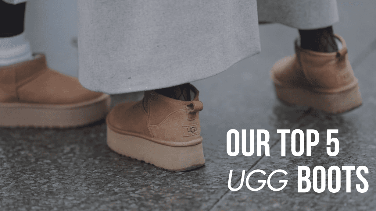 Top 5 Ugg Boots