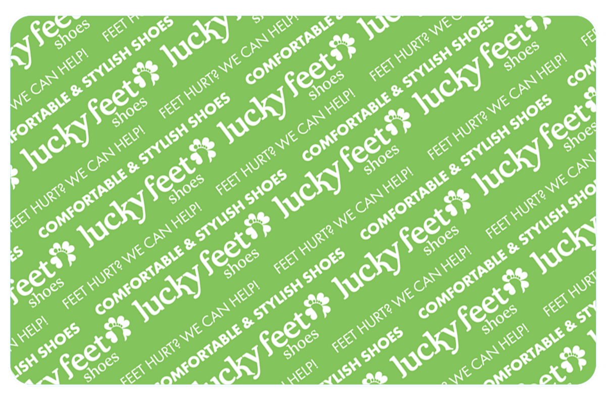 A green rectangular Digital Gift Card from 99minds features the lucky feet shoes logo and phrases like "COMFORTABLE & STYLISH SHOES" and "FEET HURT? WE CAN HELP!" repeated diagonally in white text.