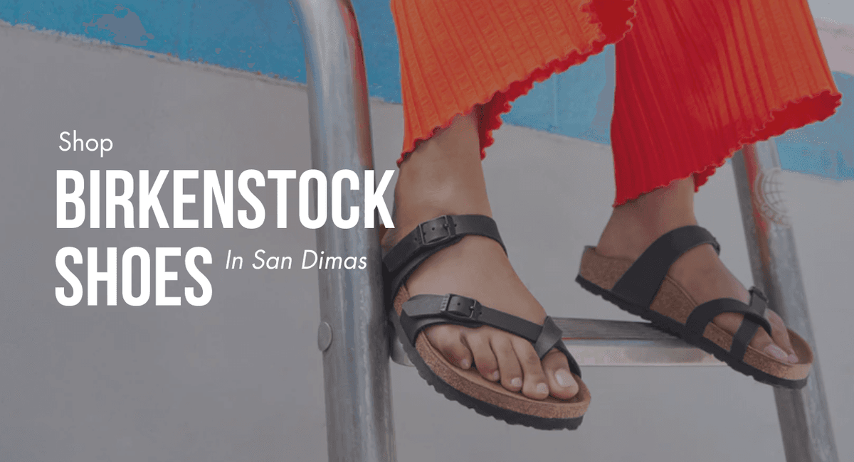 Shop Birkenstock Shoes in San Dimas