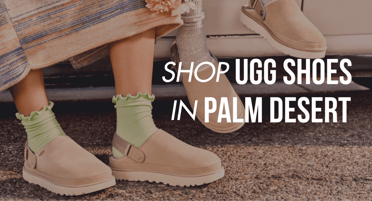 Shop UGG Shoes in Palm Desert