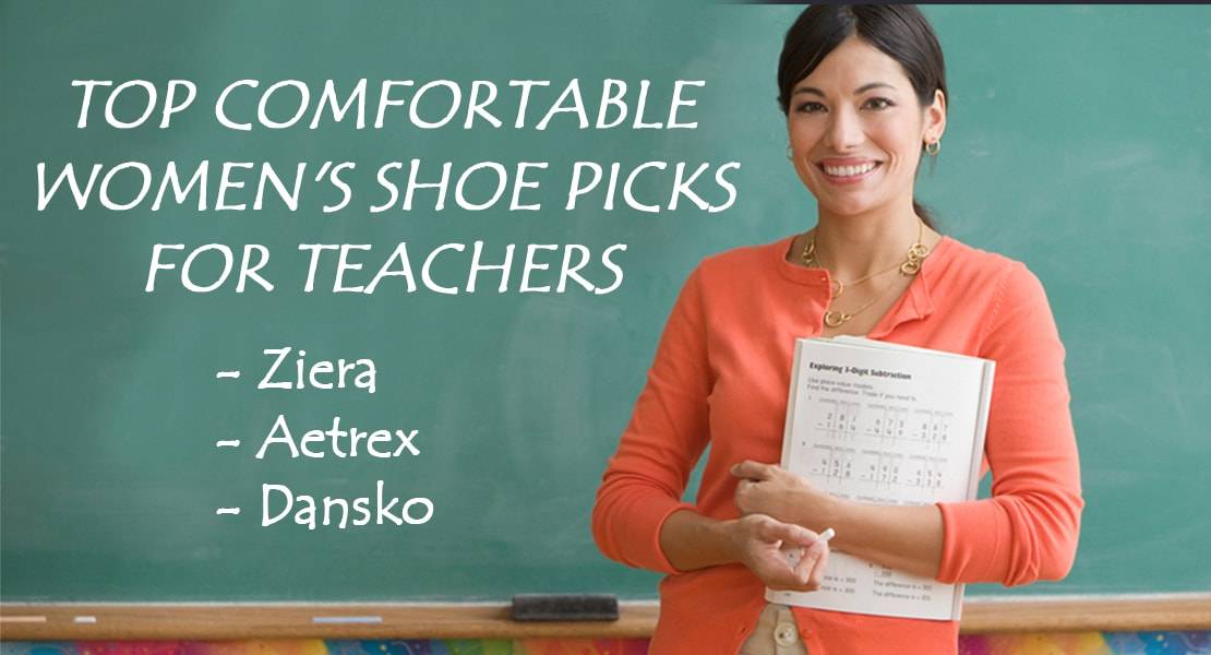 Comfortable Women's Shoes for Teachers