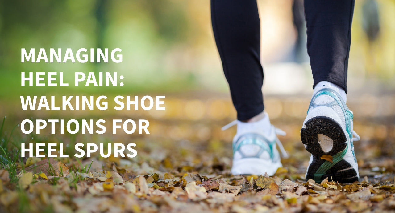 Heel Pain: Walking Shoe Options for Heel Spurs
