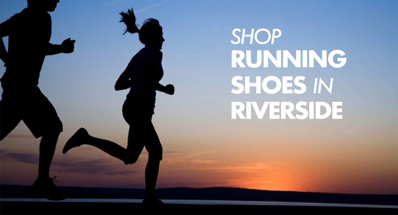 Shop Running Shoes in Riverside, CA