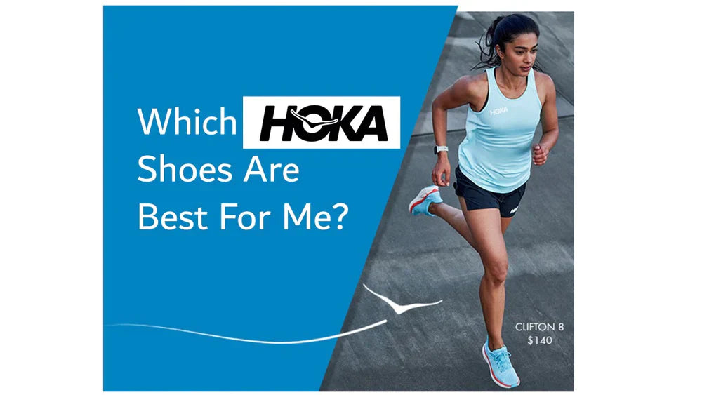 Which HOKA Shoes Are Best For Me?